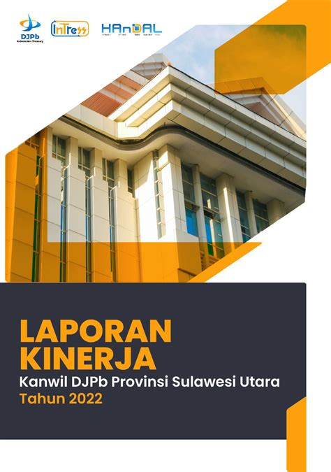 Laporan Kinerja Kanwil Djpb Provinsi Sulut Tahun