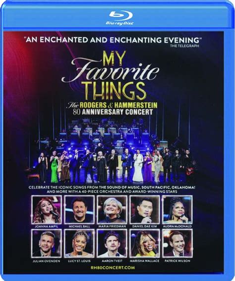 My Favorite Things The Rodgers And Hammerstein 80th Anniversary Concert