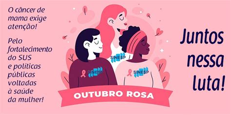 Outubro Rosa Sinesp Defende Direito Da Mulher à Saúde Pública