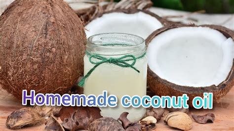 How To Make Coconut Oil At Home Pure Homemade Virgin Coconut Oil