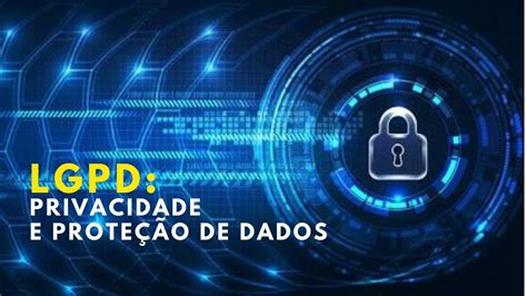 Lgpd Privacidade E Prote O De Dados Sympla