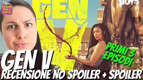 GEN V VALE LA PENA PRIMI 3 EPISODI RECENSIONE NO SPOILER SPOILER