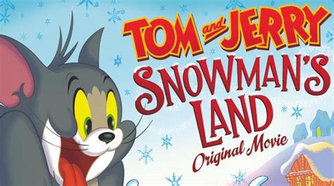 ‘Tom and Jerry: Snowman’s Land’ Arriving this Holiday Season | Animation World Network