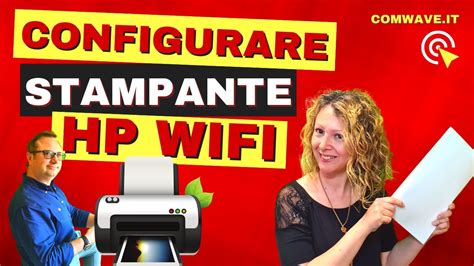 Come Collegare La Stampante Hp Al Wifi Come Configurare Una