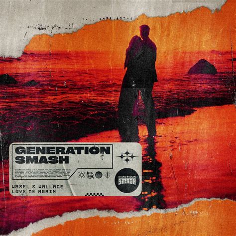 Wallace, Waxel - Love Me Again (Extended Mix) [Generation Smash Official] | Music & Downloads on ...