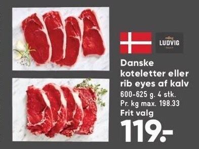 Ludvig Danske Koteletter Eller Rib Eyes Af Kalv Tilbud Hos Bilka