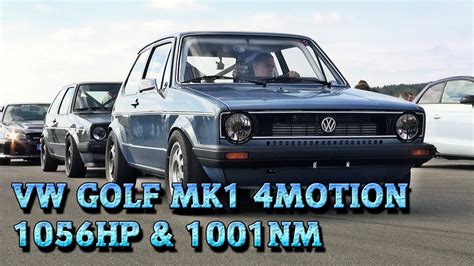 VW Golf Mk1 1056HP Meschede 2015 9 9s 252kmh Street Race Car YouTube