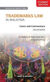 Trademark Law In Malaysia Student Edition Marsden Law Book