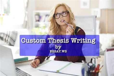 Best Custom Thesis Writing Services By Professional Writers