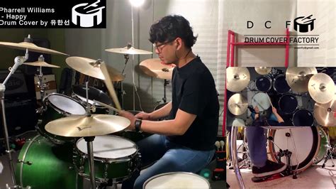 Pharrell Williams Happy Drum Cover By Dcf Youtube