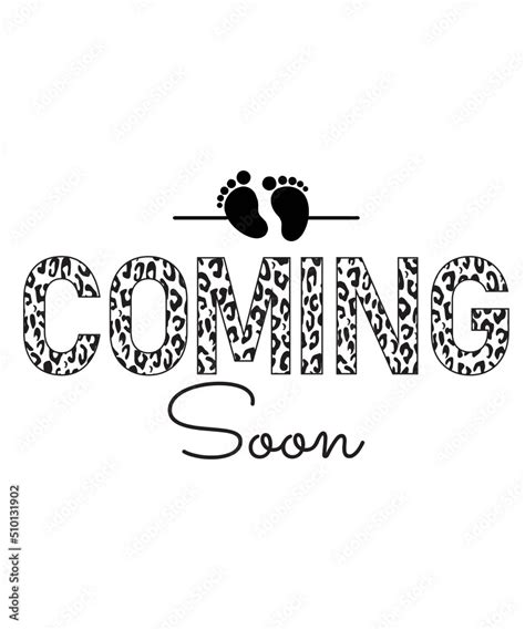 Coming Soon Svg Half Leopard Coming Soon Svg Png Pregnancy Coming