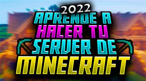 COMO CREAR Un SERVIDOR DE MINECRAFT SIN HAMACHI SIN ATERNOS SIN