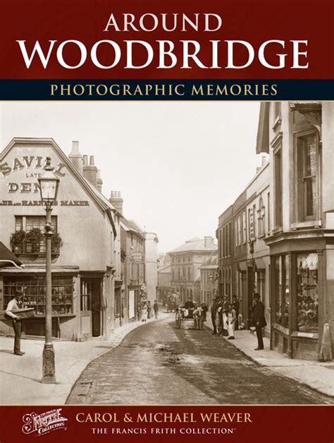 Woodbridge Photographic Memories Photo Book Francis Frith