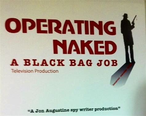 Operating Naked A Black Bag Job Goldposter