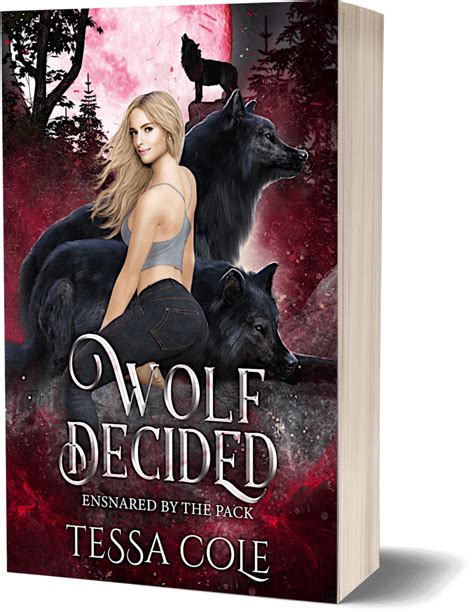 Wolf Decided Tessa Cole