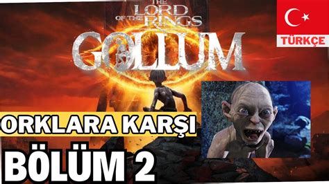 YÜZÜKLERİN EFENDİSİ GOLLUM OYUNU Yeni The Lord of The Rings Gollum