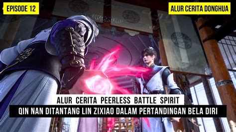 Baru Kenal Langsung Ngajak Qin Nan Bertarung Donghua Peerless Battle