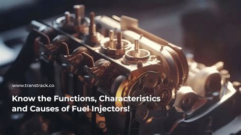 Know The Functions Characteristics And Causes Of Fuel Injector