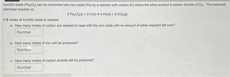 Solved Iron(III) ﻿oxide (Fe2O3) ﻿can be converted into iron | Chegg.com