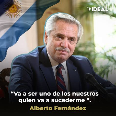 InstitutoIDEAL On Twitter El Presidente De Argentina Alferdez