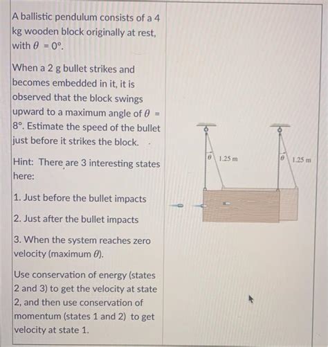 Solved A Ballistic Pendulum Consists Of A Kg Wooden Block Chegg