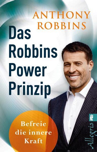 Das Robbins Power Prinzip Von Anthony Robbins Als Taschenbuch