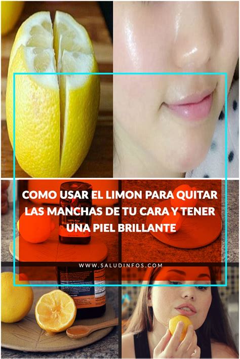 COMO USAR EL LIMON PARA QUITAR LAS MANCHAS DE TU CARA Y TENER UNA PIEL