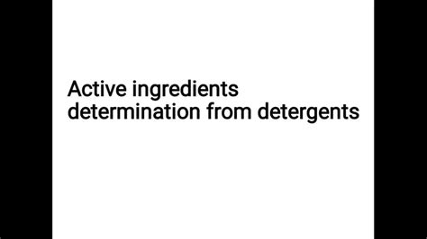 Analysis Of Soap And Detergents Determination Of Active Ingredients From Detergents Youtube