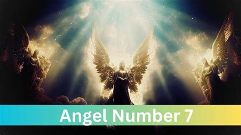 Angel Number 7: Meaning, Symbolism, Spiritual Growth, And Life Path