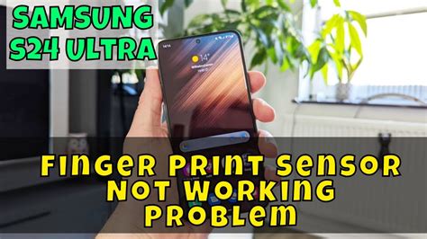 Finger Print Sensor Not Working Problem Samsung Galaxy S24 Ultra How