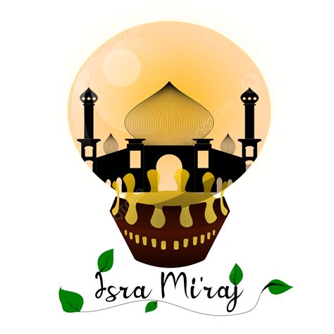 Isra Mi Raj Illustration Inside The Islamic Lamp Free Vector Isra Miraj Islamic Vector Png