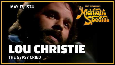 The Gypsy Cried Lou Christie The Midnight Special Youtube