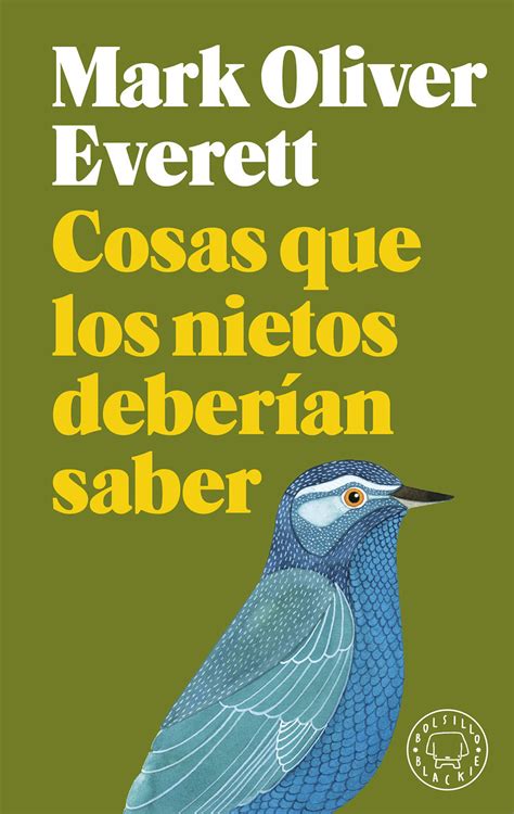 Cosas Que Los Nietos Deberían Saber By Mark Oliver Everett Goodreads