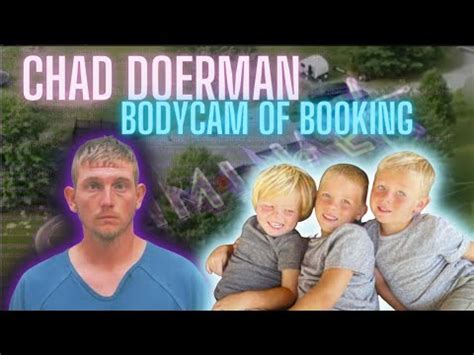 Chad Doerman Body Cam Of Booking Youtube