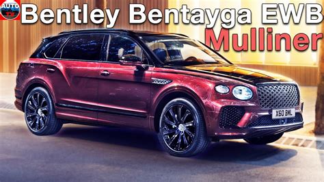 All New Bentley Bentayga Ewb Mulliner First Luxury Look Exterior