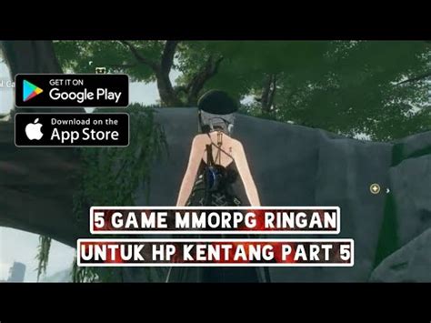 Game Android Mmorpg Open World Ringan Size Kecil Untuk Hp Kentang Ram