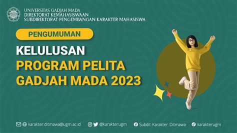 PENGUMUMAN PENETAPAN KELULUSAN PROGRAM PELITA GADJAH MADA 2023 Subdit