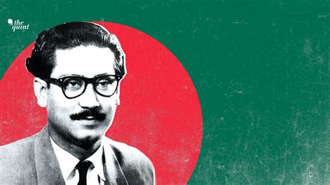 Sheikh Mujibur Rahman Birth Anniversary My Memories Of The