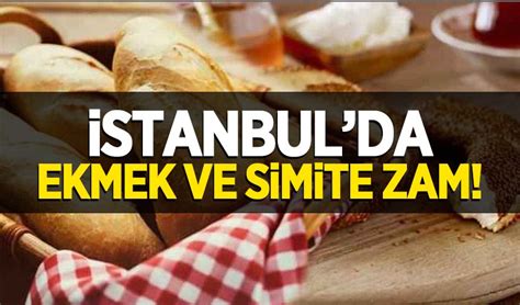 İstanbul da ekmek ve simide zam Habervakti son dakika haber haber