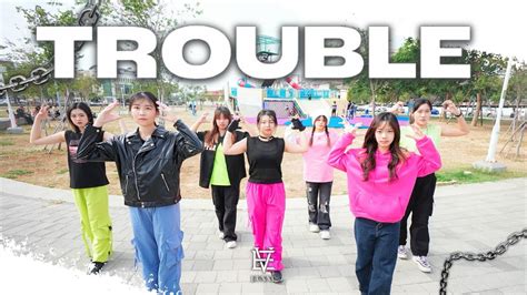 Kpop In Public Evnne Trouble Dance Cover In Tw Youtube