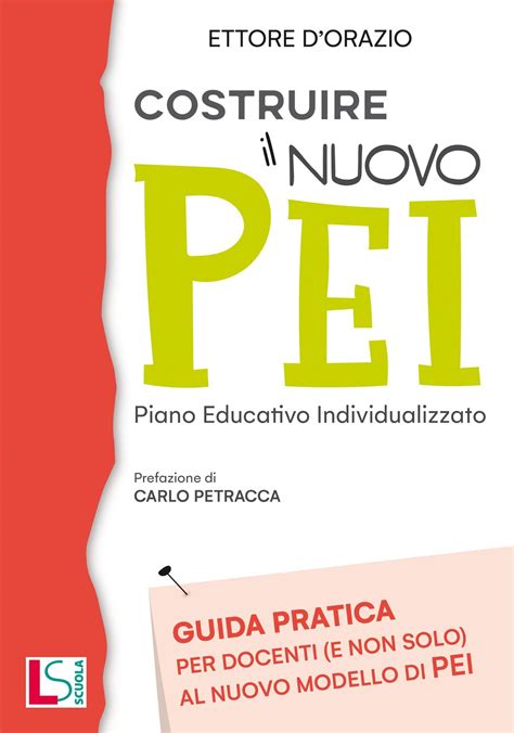 COSTRUIRE IL NUOVO PEI LS Scuola Educational