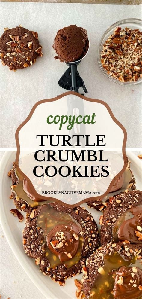 Chocolate Turtle Crumbl Cookie Recipe Brooklyn Active Mama