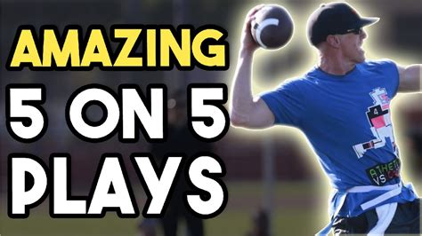 5 Amazing 5 On 5 Flag Football Plays Youtube