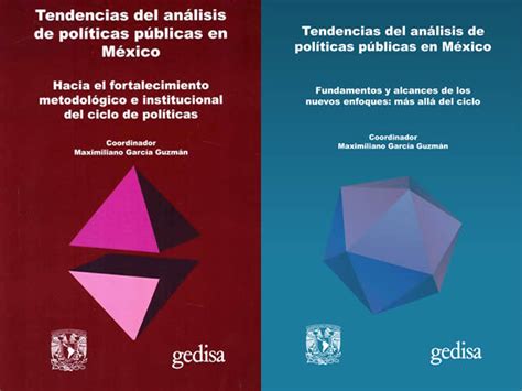 Tendencias Del Análisis De Las Políticas Públicas En México Tomos 1 Y 2 Hacia El