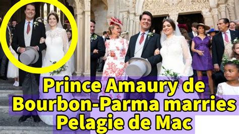 THE WEDDING IS A SUCCESS Prince Amaury De Bourbon Parma Marries