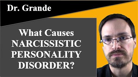 What Causes Narcissistic Personality Disorder YouTube