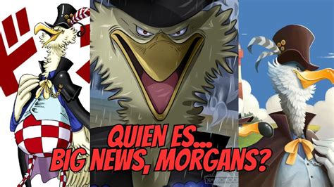 One Piece Biografia Completa Big News Morgans Youtube