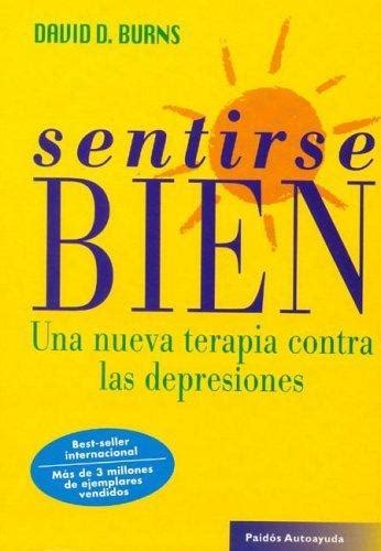 Sentirse Bien Resumen PDF David D Burns