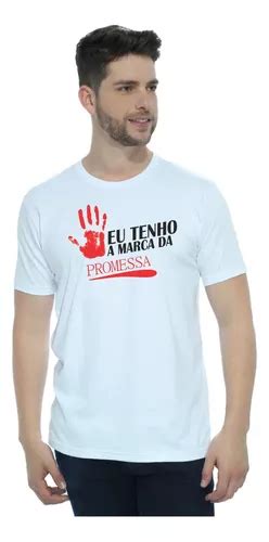 Camisa Eu Tenho A Marca Da Promessa Evangélica Personalizada