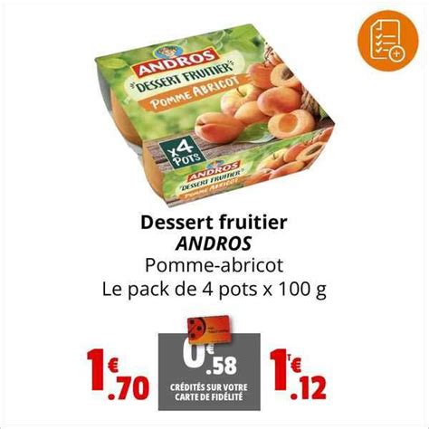 Promo Dessert Fruitier Andros Pomme Abricot Chez Coccinelle Supermarch